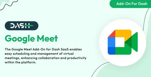 Google Meet – Dash SaaS Add-On