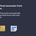 Auto Google News - WordPress Google News Posts Generator Plugin