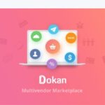 Dokan Pro Business - The Complete Multivendor e-Commerce Solution