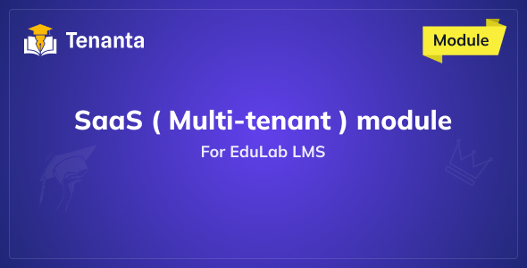 Tenanta – MultiTenant SaaS Module for Edulab LMS | Multi-Site System Tenanta – MultiTenant SaaS Module for Edulab LMS | Multi-Site System