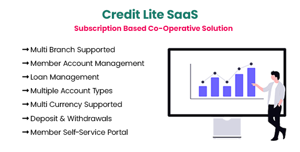 Credit Lite SaaS - Multi Tenant Co-Operative Loan Savings Management System Credit Lite SaaS - Multi Tenant Co-Operative Loan Savings Management System