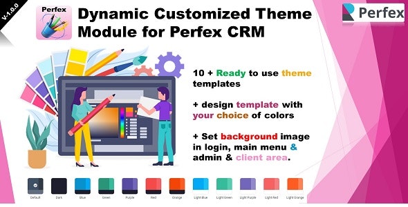 Dynamic Customized Theme Module for Perfex CRM Dynamic Customized Theme Module for Perfex CRM