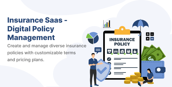 Insurance Saas - Digital Policy Management Insurance Saas - Digital Policy Management