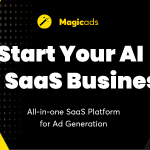 MagicAds - AI Ad Generation All-in-One SaaS Platform | Image, Video Ad Copy Generator [Regular Version]