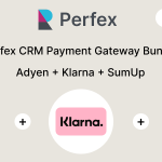 Perfex CRM Payment Gateway Bundle – Adyen, Klarna, SumUp