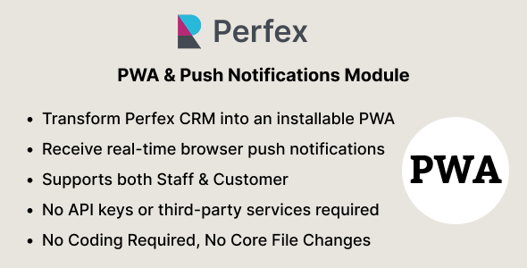 PWA Push Notifications Module for Perfex CRM PWA Push Notifications Module for Perfex CRM