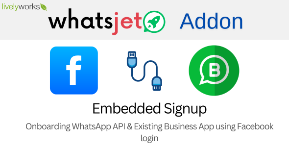 WhatsJet Addon - Plugin - Embedded Signup WhatsJet Addon - Plugin - Embedded Signup