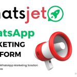 WhatsJet SaaS - A WhatsApp Marketing Platform with Bulk Sending, Campaigns Chat Bots