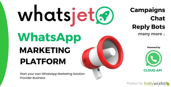 WhatsJet SaaS - A WhatsApp Marketing Platform with Bulk Sending, Campaigns Chat Bots WhatsJet SaaS - A WhatsApp Marketing Platform with Bulk Sending, Campaigns Chat Bots